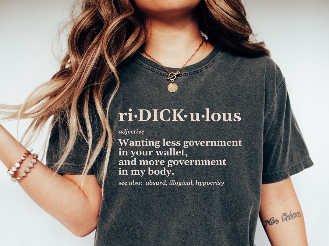 Ridickulous Womens Rights Shirt Pro Choice Shirt Roe V Wade - Etsy