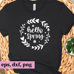 Hello Spring SVG DXF EPS Package, hello svg, spring svg, spring style svg, Cut File Cricut