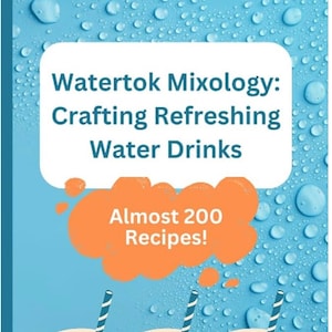 Watertok Mixology Recipe Book |Tiktok | Watertok | Sugar Free Water Recipes | Stanley Cup Recipes