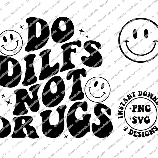 Do Dilfs Not Drugs PNG SVG, Do Dilfs Not Drugs, Do Dilfs Not png, Do Dilfs Not svg, Sublimation, Cut File, Instant Download