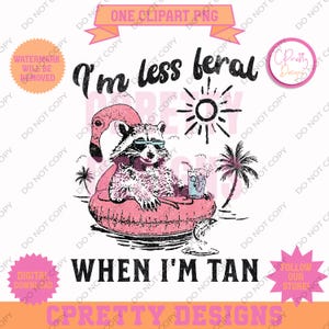 Je suis une meilleure personne quand je suis bronzé sublimation pour l'été sublimation raton laveur sublimation d'été png pour raton laveur tshirt d'été mieux quand bronzage