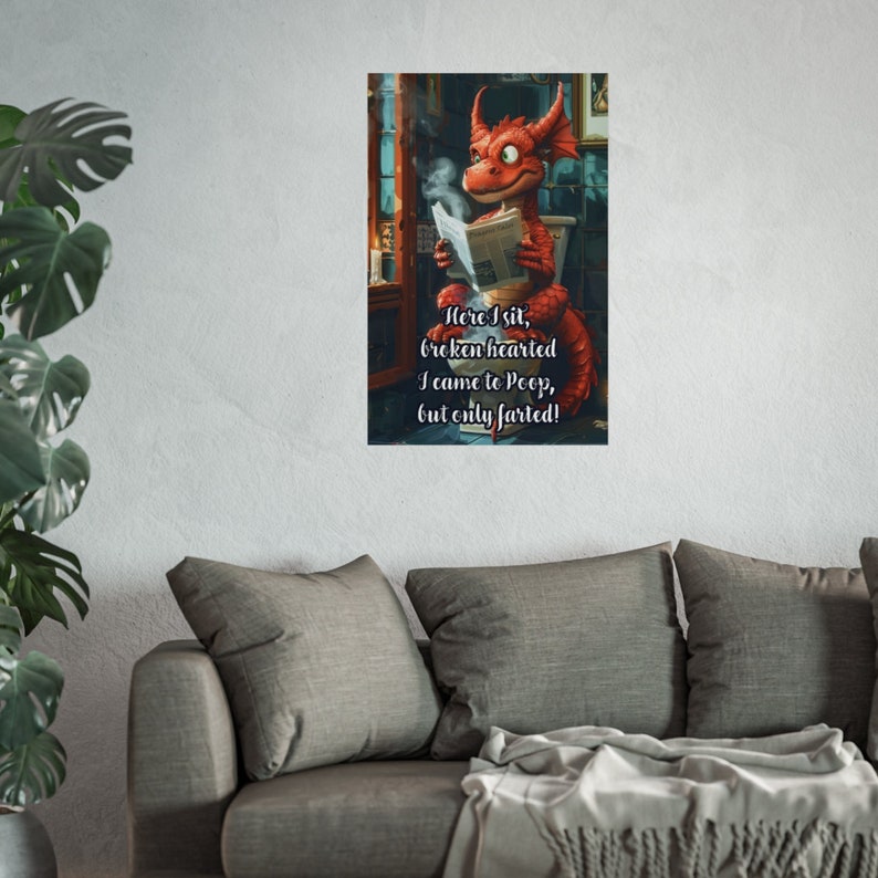 Funny Bathroom Poster | Humorous Dragon Reading Newspaper 'came to Poop ...