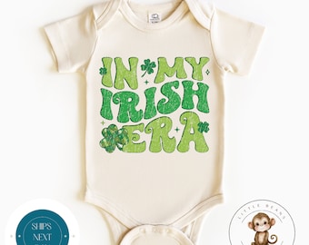 In My Irish Era Baby Onesie® Natural  | Custom St Pats Kids Tshirt | Irish Onesie® Tshirt