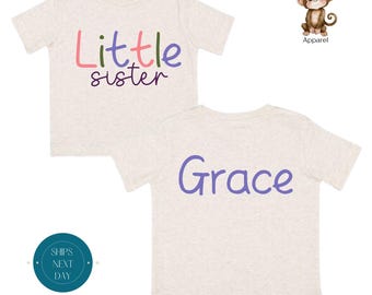 Personalized Little Sister Front Back Shirt | Front Back Little Sister Onesie® | Little Sister Toddler Tshirt