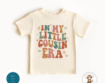 In My Little Cousin Era Pink Kids Tshirt | Cousin Baby Onesie® | Cute Family Cousin Sweatshirt