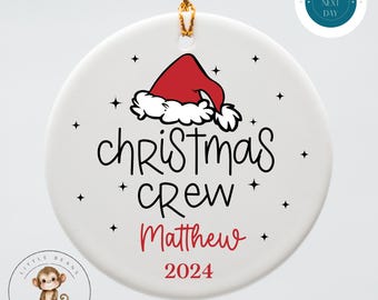 Christmas Crew Personalized Christmas Ornament | Family Yearly Name Ornament Gift | Keepsake Holiday Ornament