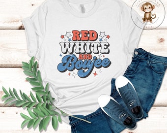 Red White and Boujie Ladies T-Shirt | 4th of July Mom Shirt | Gift for Her | Girls Womens Shirt