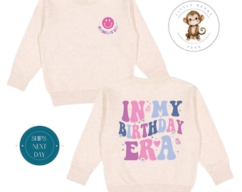In My Birthday Era Retro Front Back Toddler Sweatshirt | Vintage Natural Heathered Crewneck | Girl Birthday Era Toddler Tshirt