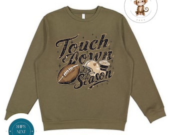 Touch Down Season Sweatshirt | Cozy Hoodie Toddler Kids Adult | Gift For Her | Football Sweater