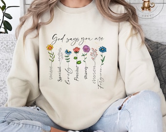 God Says You Are Womens Shirt | Christian Tshirt Sweatshirt | Catholic Ladies Shirt | Gift for Her