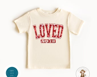 Loved John 3:16 Kids Tshirt | Valentine Baby Onesie® | Valentine Kids Tee | Religious Valentine