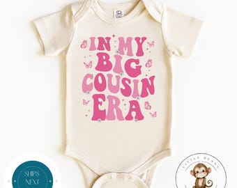 In My Big Cousin Era Pink Baby Onesie® | Cousin Kids Tshirt | Cute Family Cousin Sweatshirt