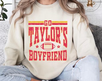 Go Taylors Boyfriend Womens Shirt | Girly Football Sweatshirt | Sunday Football | Gift for Her