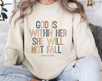 God is Within Her Womens Shirt | Christian Tshirt Sweatshirt | Catholic Ladies Shirt | Gift for Her