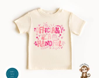 Officially A Handful Birthday Girls Shirt | Fifth Birthday Kids Tshirt | 5th Birthday Sweatshirt