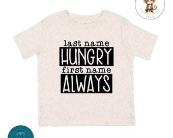 Last Name Hungry First Name Always Kids Shirt | Cute Funny Baby Onesie® | Funny Baby Shower Gift