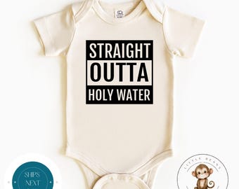 Straight Out of Holy Water Baby Onesie® | Baptism Custom Onesie® | Baby Shower Gift | Funny Baptism Bodysuit