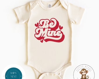 Be Mine Baby Onesie® | Valentine Kids Tshirt | Custom Holiday Baby Bodysuit