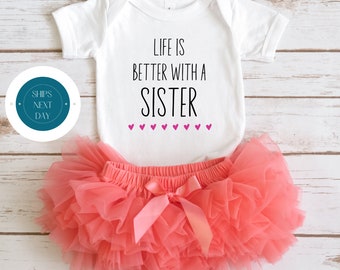 Life is Better With A Sister Onesie® | Cute Baby Onesie® | Little Sister Tshirt