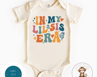 In My Little Sister Era Retro Baby Onesie® | Little Sister Tshirt | Custom Baby Bodysuit | Cute Sister Onesie®