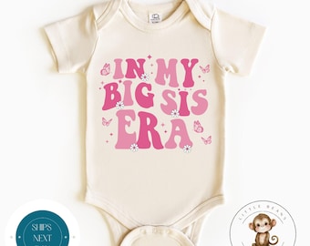 In My Big Sister Era Pink Kids Shirt | Big Sister Tshirt | Custom Cute Sister Onesie®