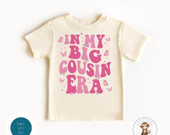 In My Big Cousin Era Pink Kids Tshirt | Cousin Baby Onesie® | Cute Family Cousin Sweatshirt