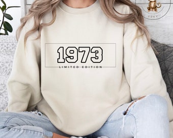 Limited Edition Custom Year Shirt | Birthday Sweatshirt | Mothers Day Gift | Gift for Her