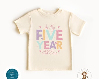 In My Five Year Old Era Birthday Shirt | Fifth Birthday Girl Sweatshirt | Cute Birthday Party Shirt