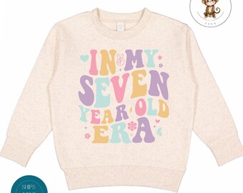 In My Seven Year Old Era Toddler Sweatshirt | Birthday Vintage Natural Heathered Crewneck | Girls Seventh Birthday Toddler Tshirt