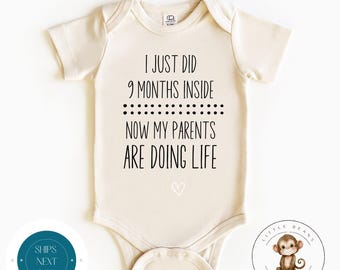 9 Months Inside Parents Doing Life Natural Onesie® | Funny Cute Onesie® | Baby Shower Gift