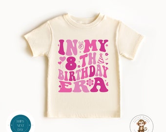 In My 8th Birthday Era Girls Shirt | Eighth Pink Birthday Tshirt | Birthday Party Shirt