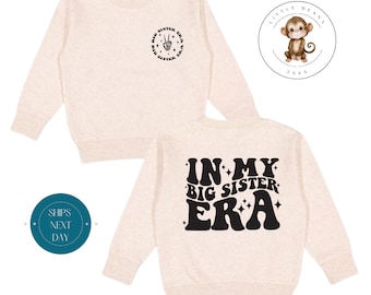 In My Big Sister Era Black Era Front Back Toddler Sweatshirt | Vintage Natural Heathered Crewneck | Big Sister Era Toddler Tshirt