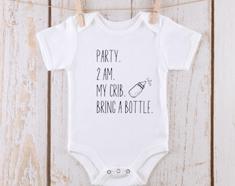 Party in My Crib Bring a Bottle | Baby Onesie® | Kids Tshirt | Custom Baby Bodysuit | Cute Funny Onesie®