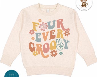 Four Ever Groovy Birthday Toddler Sweatshirt | Vintage Natural Heathered Crewneck | Girls Fourth Birthday Toddler Tshirt
