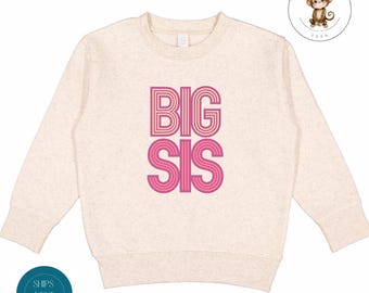 Big Sis Pink Vintage Retro Kids Sweatshirt | Big Sister Tshirt | Custom Cute Big Sister Onesie®