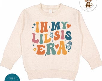 In My Lil Sis Era Toddler Sweatshirt | Vintage Natural Heathered Crewneck | Little Sister Era Toddler Tshirt