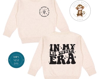 In My Big Sister Era Black Era Front Back Toddler Sweatshirt | Vintage Natural Heathered Crewneck | Big Sister Era Toddler Tshirt