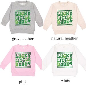 Lucky Little Dude St Patricks Baby Onesie® | Cute Boys St Patricks Kids Tshirt | St Pats Day Kids Sweatshirt image 4