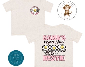 Mamas Expensive Bestie Front and Back Printed Onesie® | Girls Funny Shirt | Cute Sassy Girly Shirt