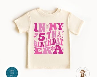 In My 5th Birthday Era Girls Shirt | Fifth Birthday Tshirt | Birthday Party Shirt