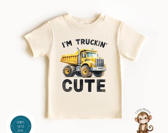 Im Trucking Cute Boys Shirt | Truck Theme Kids Sweatshirt | Custom Construction Baby Onesie®