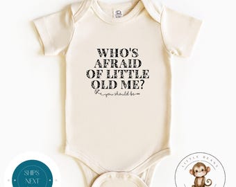 Whos Afraid of Little Old Me Retro Baby Onesie® | Baby Shower Gift | Custom Baby Bodysuit