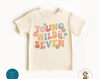 Young Wild and Seven Birthday Shirt  | Seventh Birthday Girl Custom Shirt | Cute Birthday Party Shirt