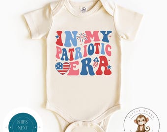 In My Patriotic Era Baby Onesie®  | 4th of July Baby Shirt | Cute Kids Gift | Summer Shirt | Red White and Blue Party