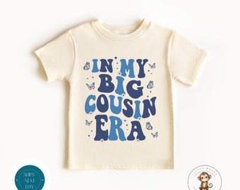 In My Big Cousin Era Blue Kids Tshirt | Cousin Baby Onesie® | Cute Family Cousin Sweatshirt