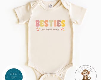 Besties Just Like our Mamas Baby Onesie® | Best Friends Tshirt | Best Friends Kids Sweatshirt