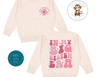 In My Big Sister Era Pinks Era Front Back Toddler Sweatshirt | Vintage Natural Heathered Crewneck | Big Sister Era Toddler Tshirt