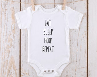 Eat Sleep Poop Repeat Onesie® | Funny Baby Onesie® Custom Kids Tshirt | Baby Bodysuit | Poop Tee
