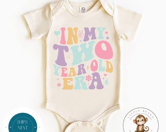 In My Two Year Old Era Birthday Baby Onesie® | Second Birthday Girl Tshirt | Birthday Party Shirt