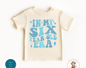 In My Six Year Old Era Blue Baby Onesie® | Fourth Birthday Boys Tshirt |  Birthday Party Shirt